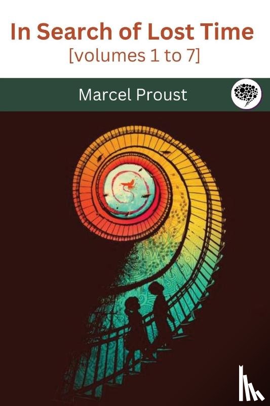 Proust, Marcel - In Search of Lost Time [volumes 1 to 7]