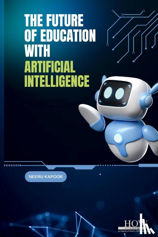 Kapoor, Neeru - The Future of Education with AI