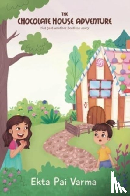 Varma, Ekta Pai - The Chocolate House Adventure
