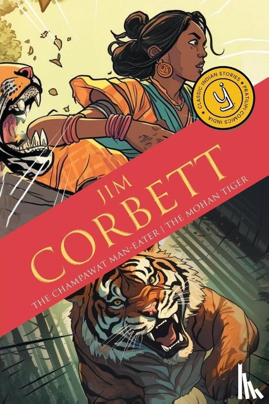 Corbett, Jim - The Champawat Man-eater & The Mohan Tiger