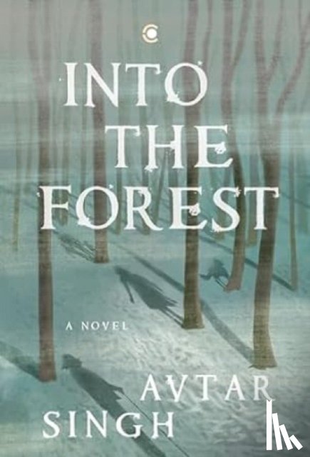Singh, Avtar - Into the Forest