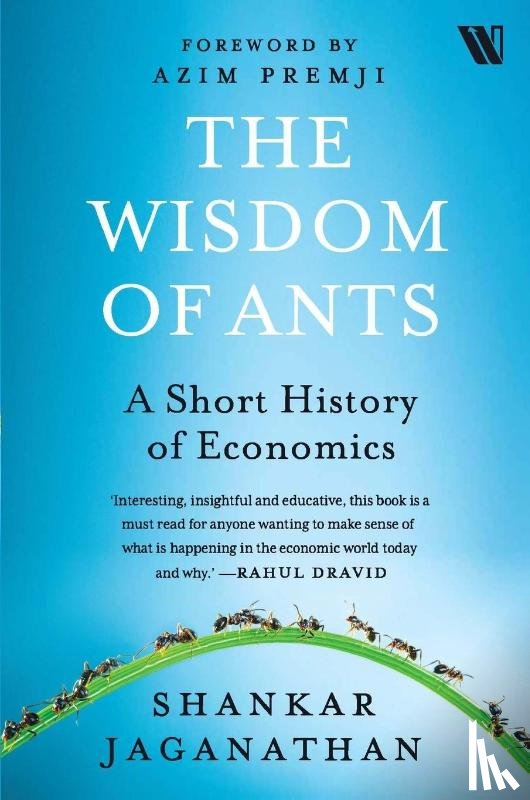 Jaganathan, Shankar - The Wisdom of Ants