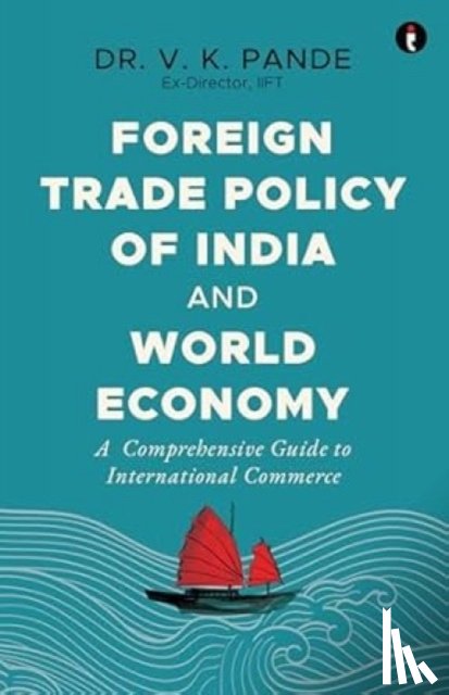 Pande, V.K. - Foreign Trade Policy of India and World Economy