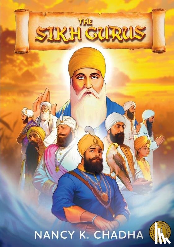 Chadha, Nancy K. - The Sikh Gurus
