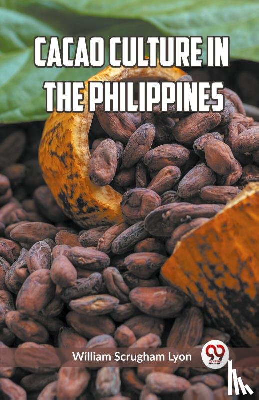 Lyon, William S - Cacao Culture in the Philippines (Edition2023)