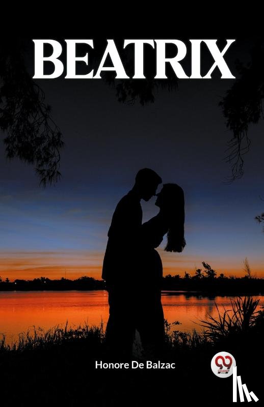 De Balzac, Honore - BEATRIX