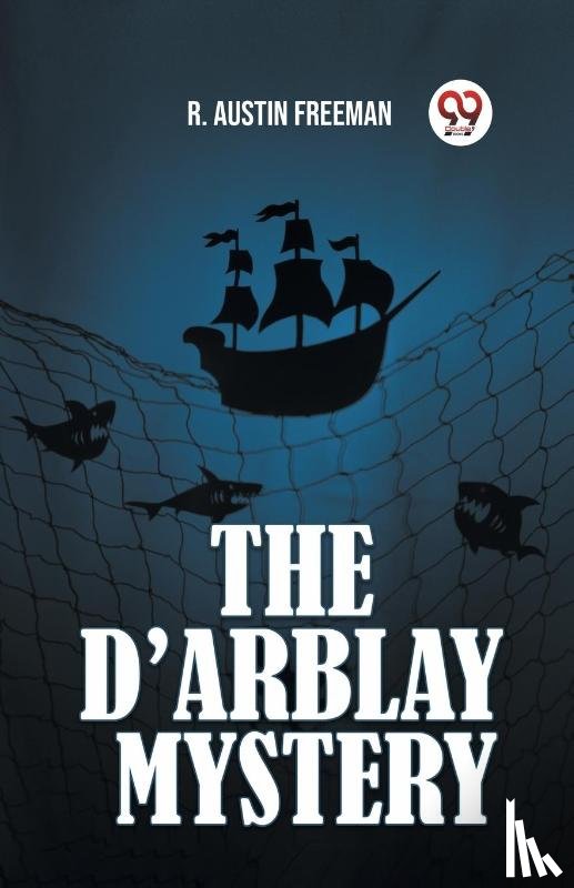 Freeman, R Austin - The d'Arblay Mystery