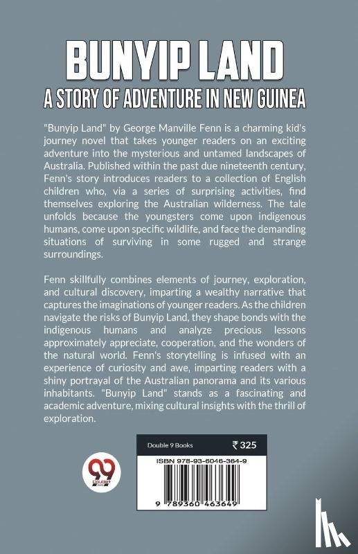Manville Fenn, George - Bunyip Land A Story of Adventure in New Guinea