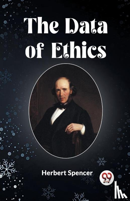 Spencer, Herbert - The Data of Ethics