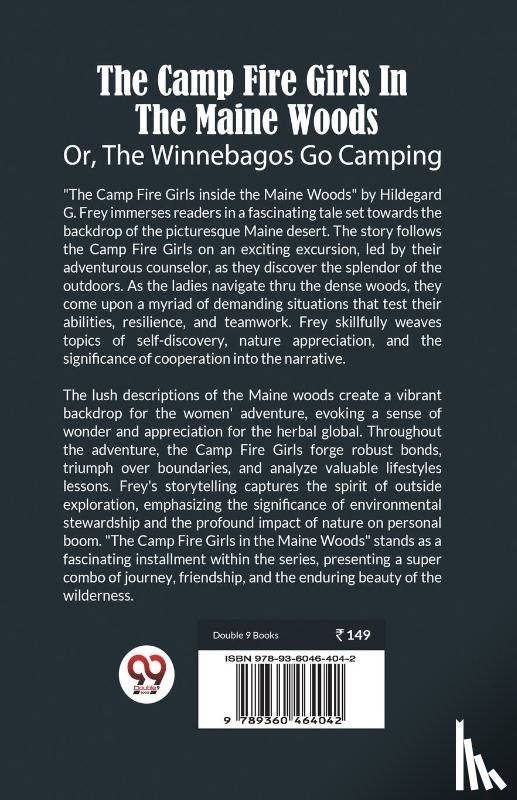 G Frey, Hildegard - THE CAMP FIRE GIRLS IN THE MAINE WOODS or, The Winnebagos Go Camping
