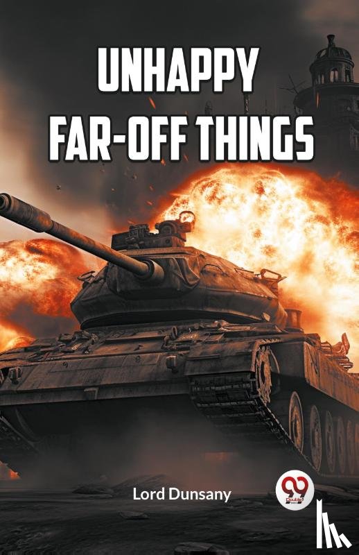 Lord Dunsany - UNHAPPY FAR-OFF THINGS (Edition2023)