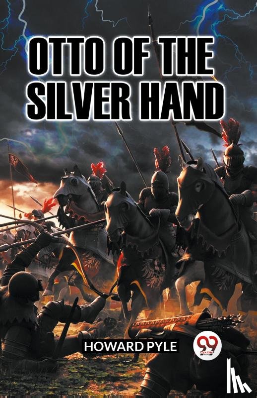 Pyle, Howard - OTTO OF THE SILVER HAND (Edition2023)