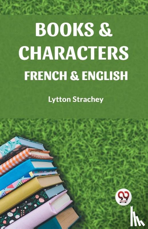 Strachey, Lytton - BOOKS & CHARACTERSFRENCH & ENGLISH (Edition2023)