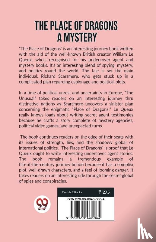 Le Queux, William - The Place of Dragons A Mystery