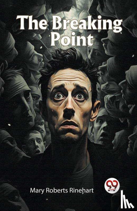 Rinehart, Mary Roberts - The Breaking Point (Edition2023)