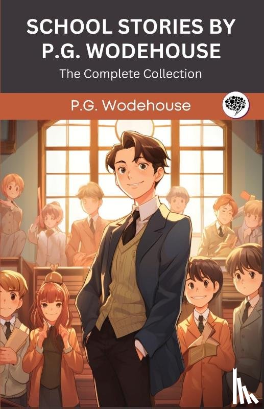 Wodehouse, P. G. - School Stories by P G Wodehouse