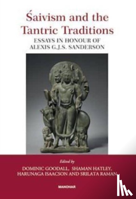  - Saivism and the Tantric Traditions