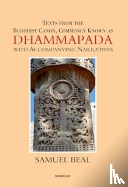 Beal, Samuel - Texts From the Buddhist Canon, Commonly Known as Dhammapada with Accompanying Narratives