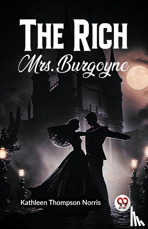Norris, Kathleen Thompson - The Rich Mrs. Burgoyne