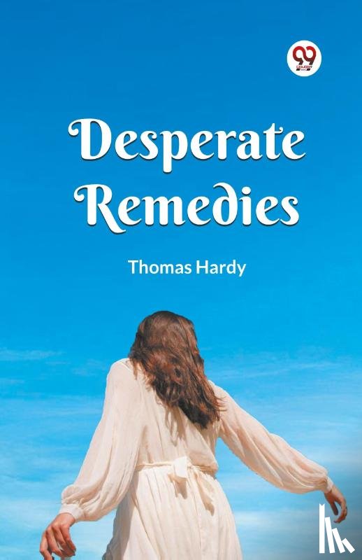 Hardy, Thomas - Desperate Remedies