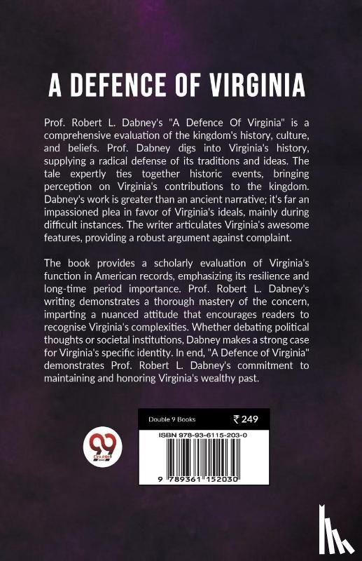 Dabney, Prof Robert L - A DEFENCE OF VIRGINIA