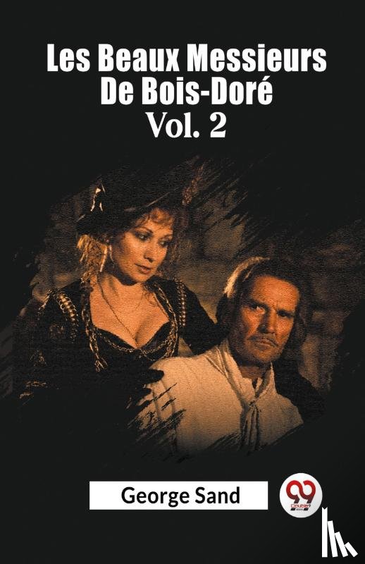 Sand, George - Les Beaux Messieurs De Bois-Dore Vol. 2