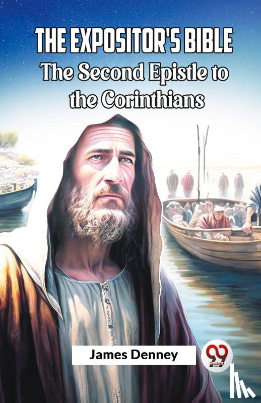 Denney, James - The Expositor's Bible The Second Epistle to the Corinthians