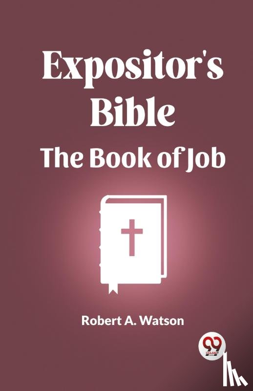 Watson, Robert A - Expositor's Bible The Book Of Job