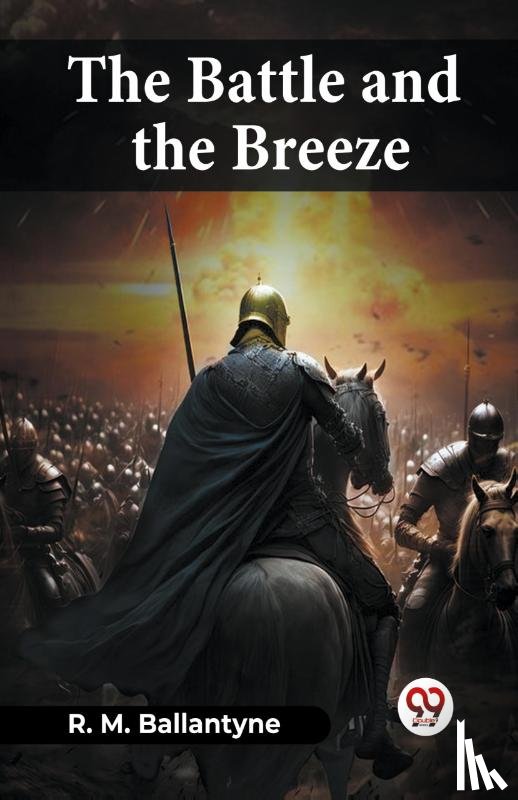 Ballantyne, Robert Michael - The Battle And The Breeze