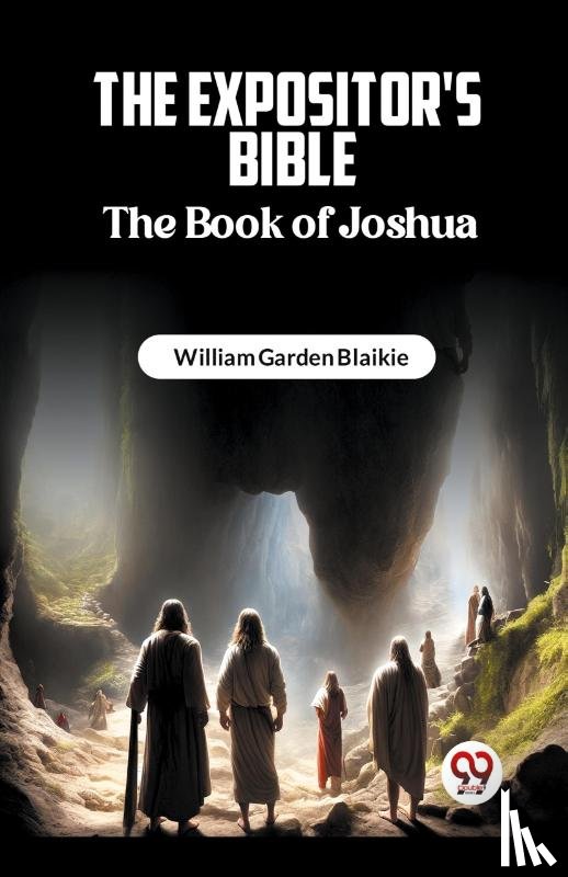Garden Blaikie, William - The Expositor's Bible The Book of Joshua