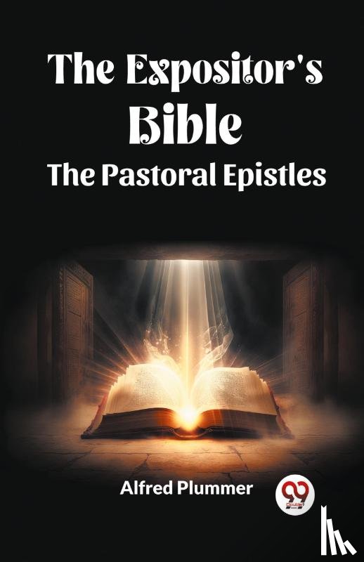 Plummer, Alfred - The Expositor's Bible The Pastoral Epistles