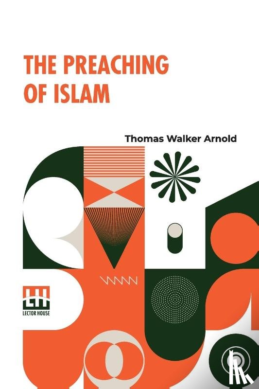 Arnold, Thomas Walker - The Preaching Of Islam