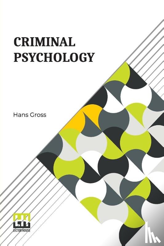Gross, Hans - Criminal Psychology