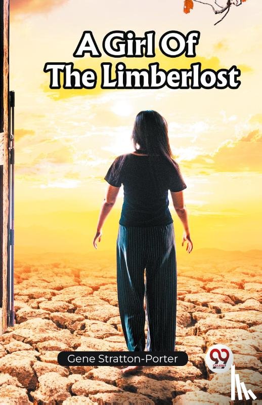 Stratton-Porter, Gene - A Girl Of The Limberlost
