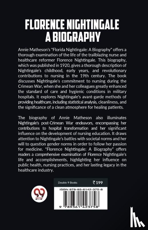 Matheson, Annie - FLORENCE NIGHTINGALE A BIOGRAPHY