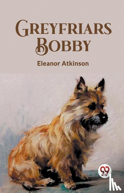 Atkinson, Eleanor - Greyfriars Bobby (Edition2023)
