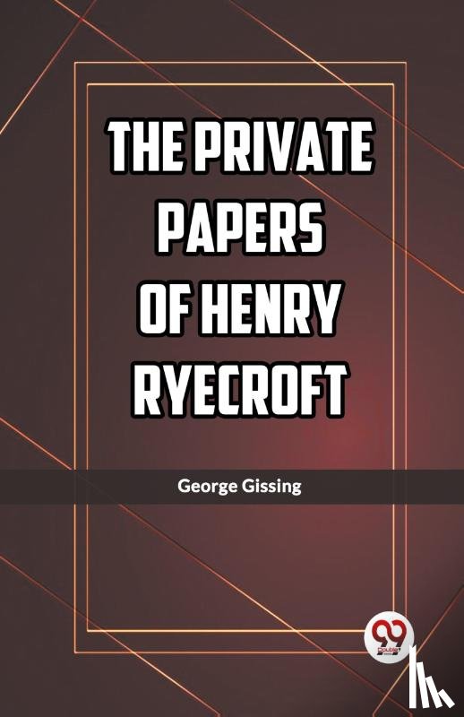 Gissing, George - The Private Papers of Henry Ryecroft (Edition2023)