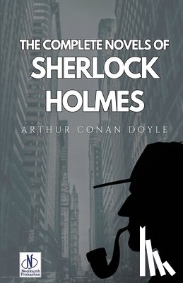 Doyle, Arthur Conan - The Complete Novels of Sherlock Holmes
