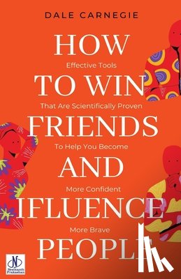 Carnegie, Dale - How to win friends and Influence People by Dale Carnegie