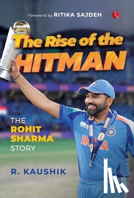 Kaushik, R. - The Rise of the Hitman