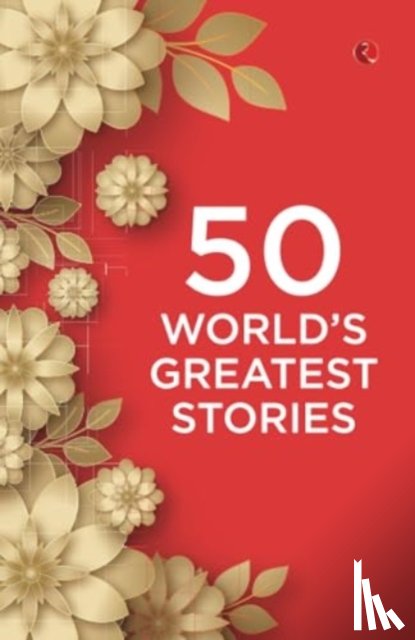 Rupa Publications India - 50 World’s Greatest Stories
