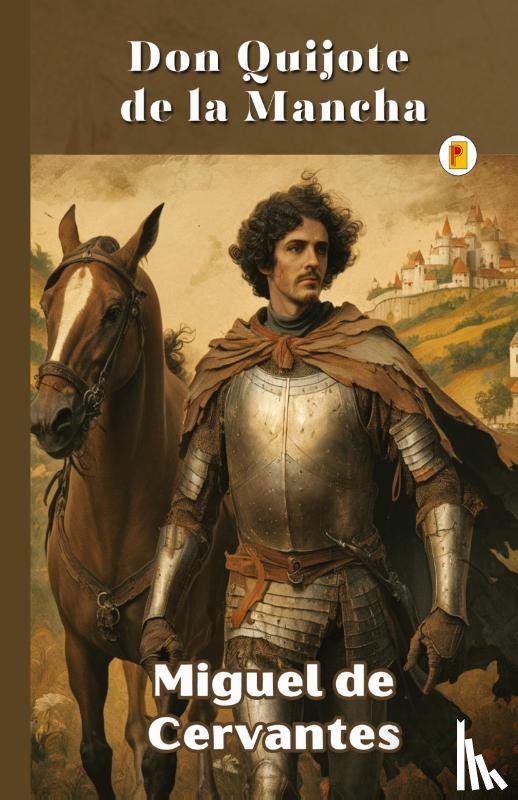 Cervantes, Miguel de - Don Quijote de la Mancha