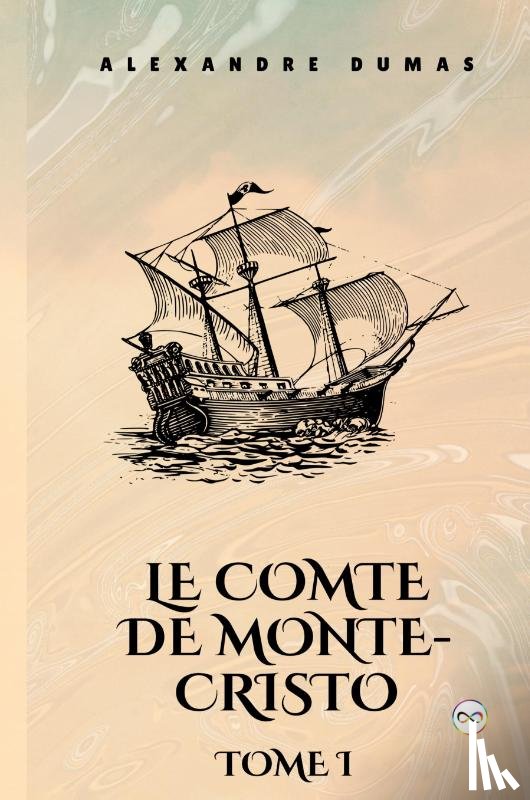 Dumas, Alexandre - Le Comte de Monte-Cristo, Tome I (French Edition)