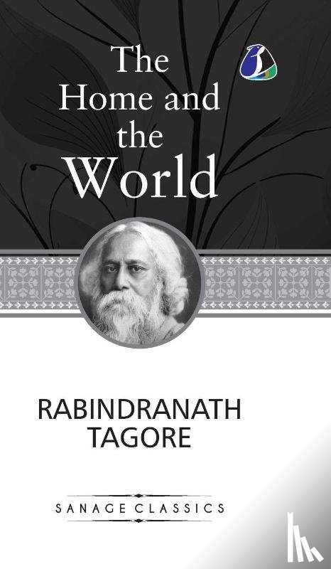 Tagore, Rabindranath - The Home and the World (Hardcover Library Edition)