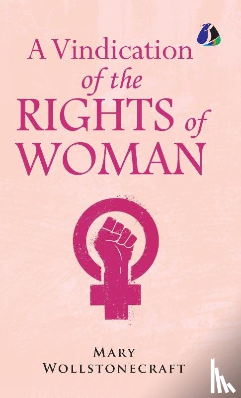 Wollstonecraft, Mary - A Vindication of the Rights of Woman - [DELUXE HARDCOVER EDITION]