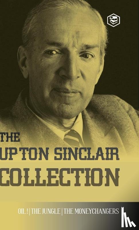 Sinclair, Upton - The Upton Sinclair Collection
