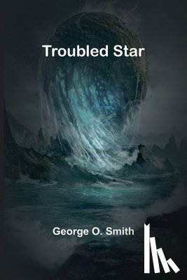 O. Smith, George - Troubled star