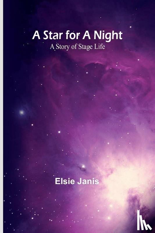 Janis, Elsie - A Star for a Night