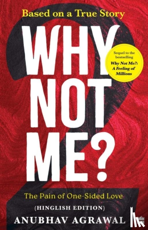 Agrawal, Anubhav - Why Not Me? - 2