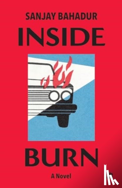 Bahadur, Sanjay - Inside Burn
